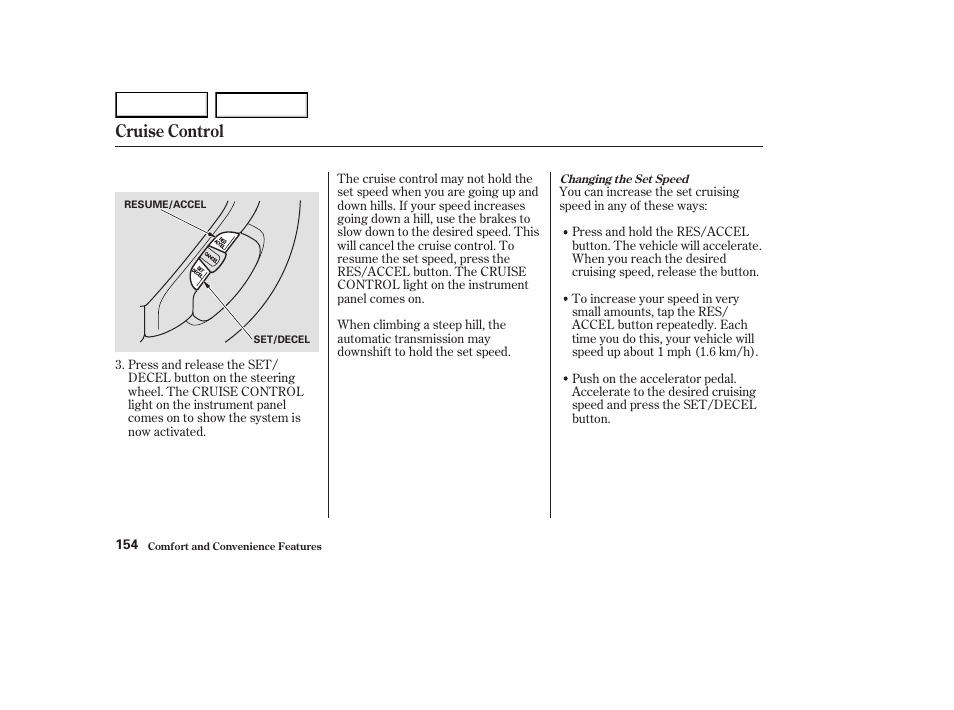 Cruise control | HONDA 2003 Element - Owner's Manual User Manual | Page 158 / 338