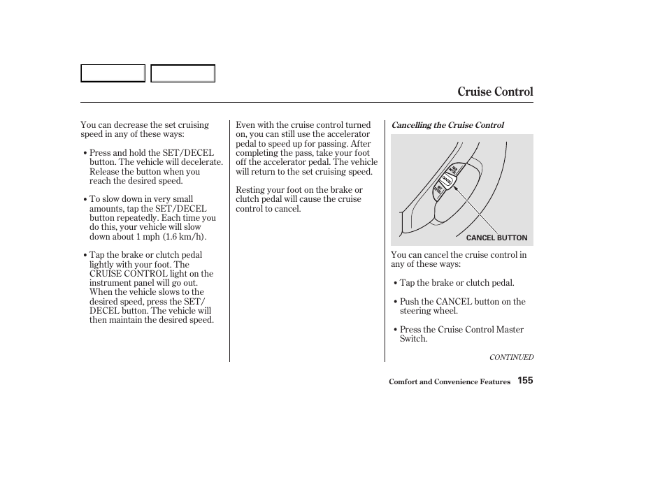 Cruise control | HONDA 2003 Element - Owner's Manual User Manual | Page 159 / 338
