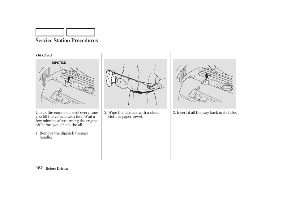 Service station procedures | HONDA 2003 Element - Owner's Manual User Manual | Page 166 / 338