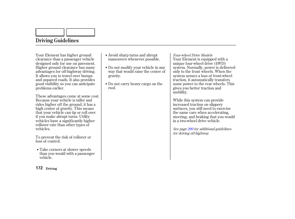 Driving guidelines | HONDA 2003 Element - Owner's Manual User Manual | Page 176 / 338