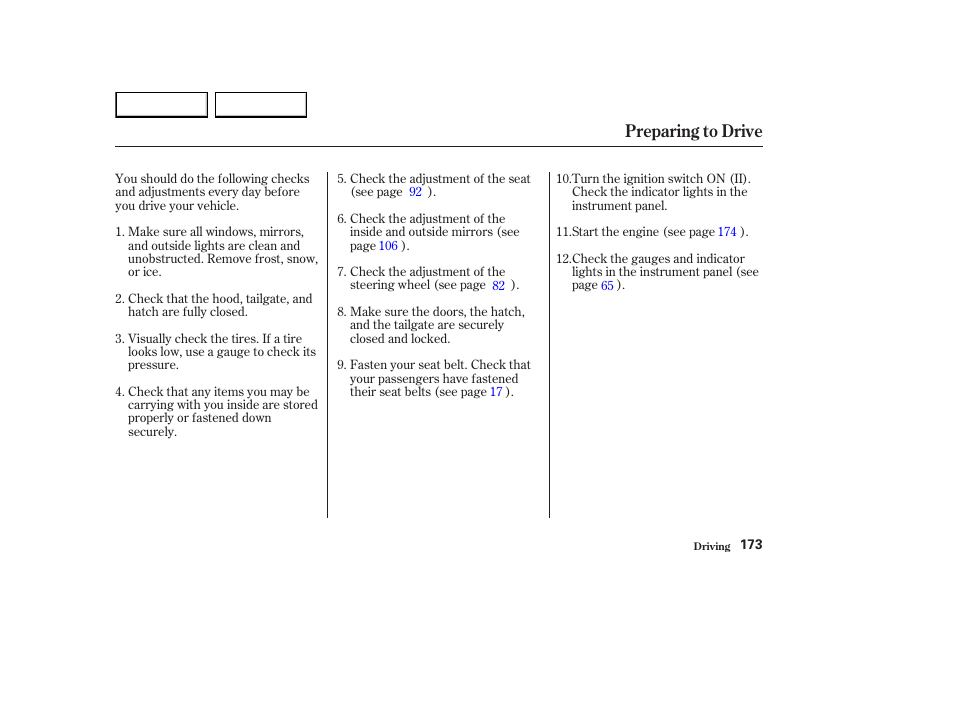 Preparing to drive | HONDA 2003 Element - Owner's Manual User Manual | Page 177 / 338