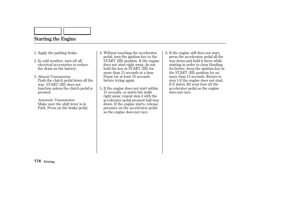 Starting the engine | HONDA 2003 Element - Owner's Manual User Manual | Page 178 / 338