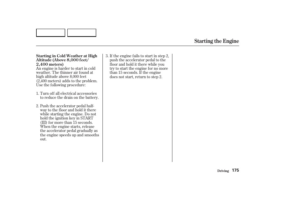 Starting the engine | HONDA 2003 Element - Owner's Manual User Manual | Page 179 / 338