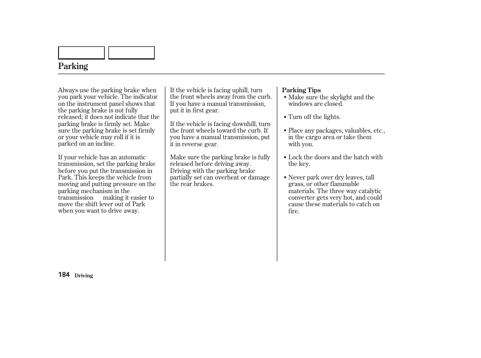 Parking | HONDA 2003 Element - Owner's Manual User Manual | Page 188 / 338