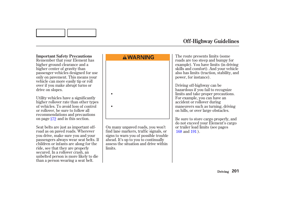 Off-highway guidelines | HONDA 2003 Element - Owner's Manual User Manual | Page 205 / 338
