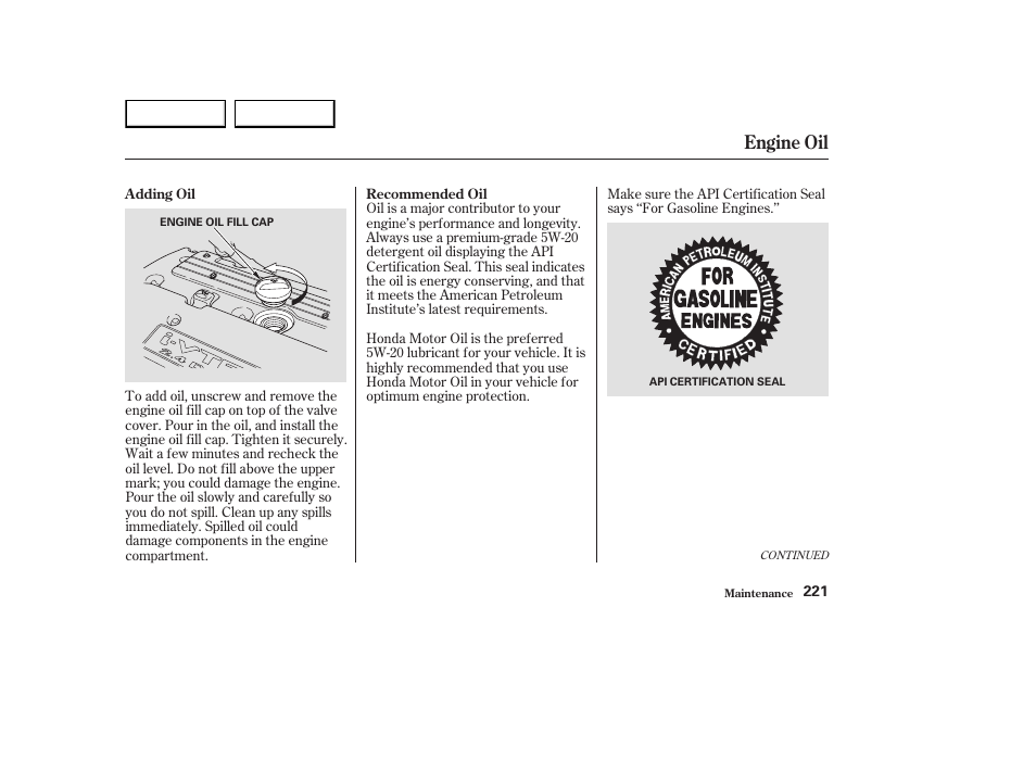 Engine oil | HONDA 2003 Element - Owner's Manual User Manual | Page 225 / 338