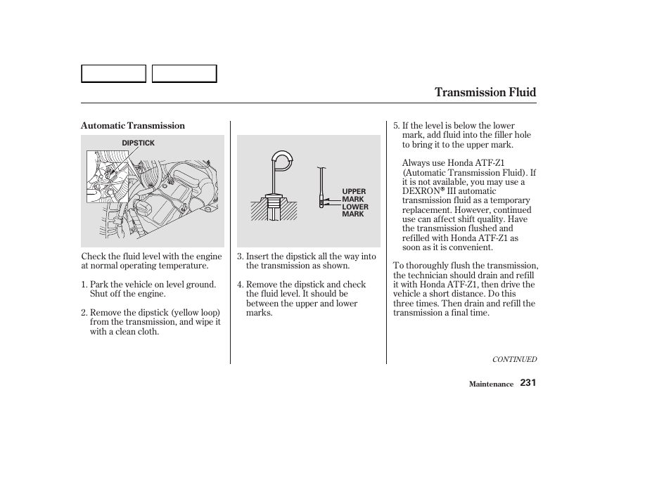 Transmission fluid | HONDA 2003 Element - Owner's Manual User Manual | Page 235 / 338