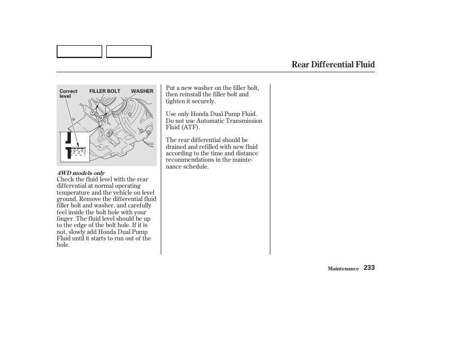 Rear differential fluid | HONDA 2003 Element - Owner's Manual User Manual | Page 237 / 338