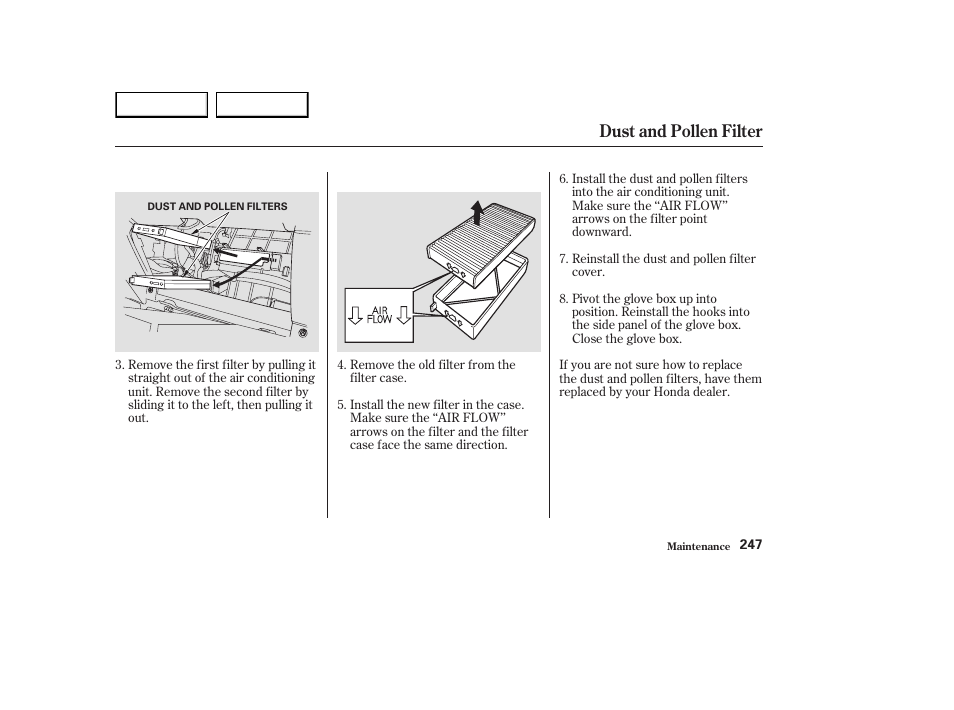 Dust and pollen filter | HONDA 2003 Element - Owner's Manual User Manual | Page 251 / 338