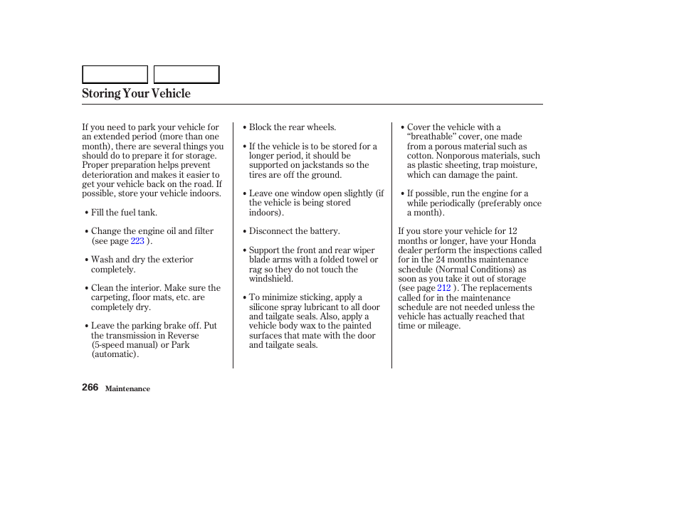 Storing your vehicle | HONDA 2003 Element - Owner's Manual User Manual | Page 270 / 338