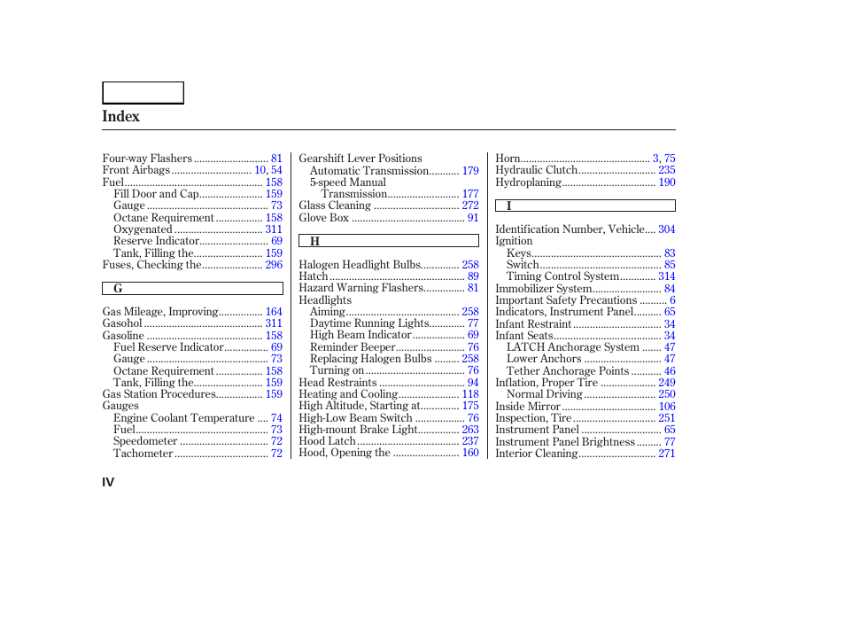 Index | HONDA 2003 Element - Owner's Manual User Manual | Page 332 / 338