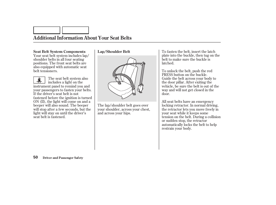 Additional information about your seat belts | HONDA 2003 Element - Owner's Manual User Manual | Page 54 / 338