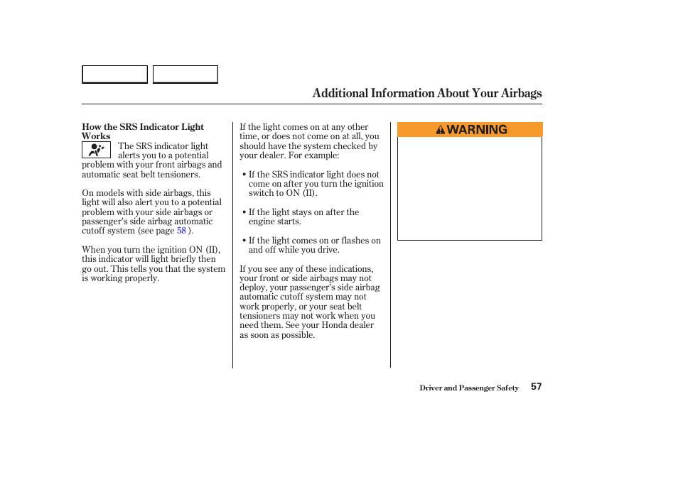 Additional information about your airbags | HONDA 2003 Element - Owner's Manual User Manual | Page 61 / 338