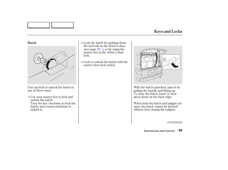 Keys and locks | HONDA 2003 Element - Owner's Manual User Manual | Page 93 / 338