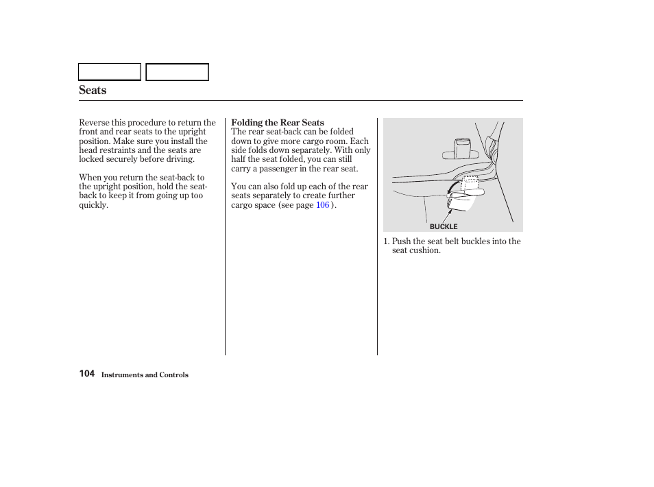 Seats | HONDA 2003 CR-V - Owner's Manual User Manual | Page 108 / 374