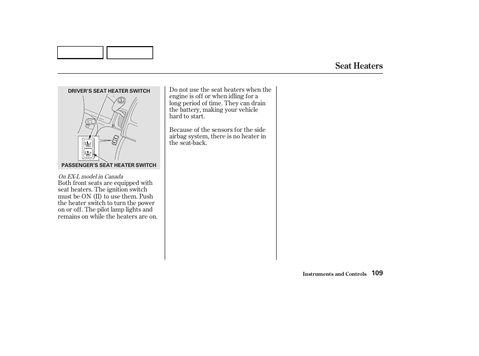 Seat heaters | HONDA 2003 CR-V - Owner's Manual User Manual | Page 113 / 374