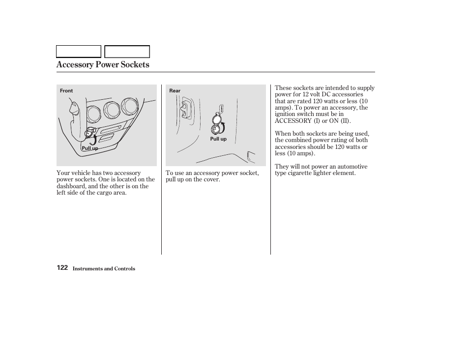 Accessory power sockets | HONDA 2003 CR-V - Owner's Manual User Manual | Page 126 / 374