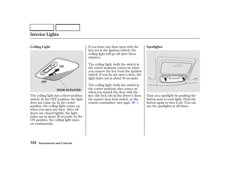 Interior lights | HONDA 2003 CR-V - Owner's Manual User Manual | Page 128 / 374