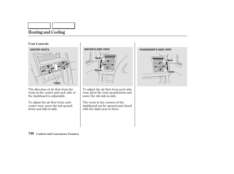 Heating and cooling | HONDA 2003 CR-V - Owner's Manual User Manual | Page 134 / 374