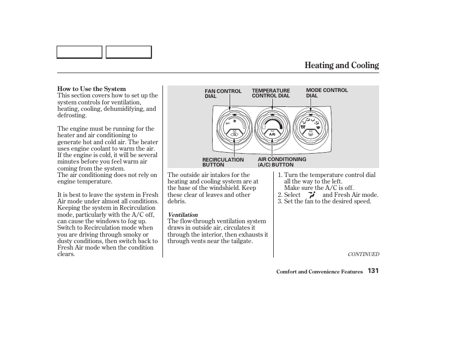 Heating and cooling | HONDA 2003 CR-V - Owner's Manual User Manual | Page 135 / 374