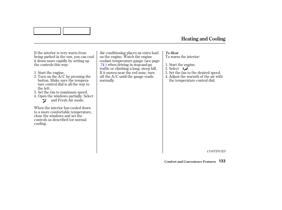 Heating and cooling | HONDA 2003 CR-V - Owner's Manual User Manual | Page 137 / 374