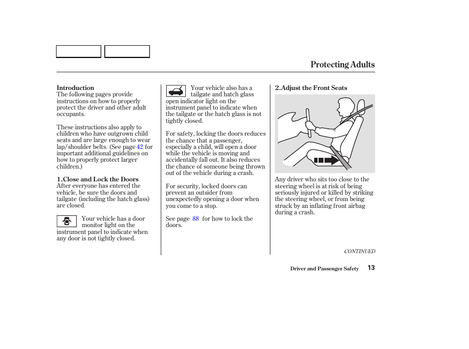 Protecting adults | HONDA 2003 CR-V - Owner's Manual User Manual | Page 17 / 374