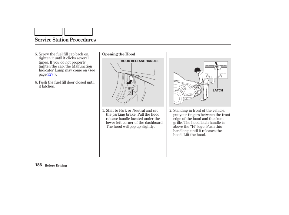 Service station procedures | HONDA 2003 CR-V - Owner's Manual User Manual | Page 190 / 374