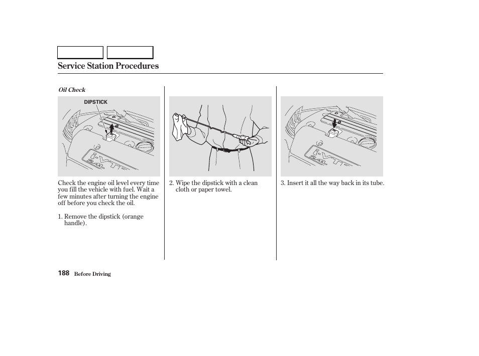 Service station procedures | HONDA 2003 CR-V - Owner's Manual User Manual | Page 192 / 374