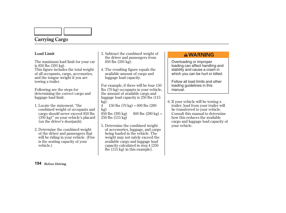 Carrying cargo | HONDA 2003 CR-V - Owner's Manual User Manual | Page 198 / 374