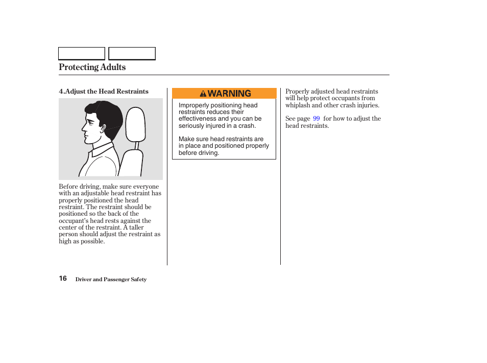Protecting adults | HONDA 2003 CR-V - Owner's Manual User Manual | Page 20 / 374