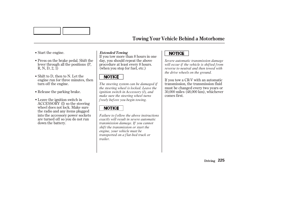 Towing your vehicle behind a motorhome | HONDA 2003 CR-V - Owner's Manual User Manual | Page 229 / 374