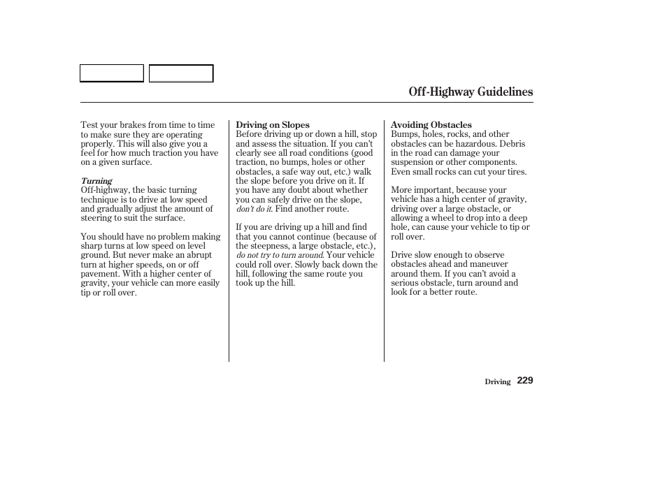 Off-highway guidelines | HONDA 2003 CR-V - Owner's Manual User Manual | Page 233 / 374
