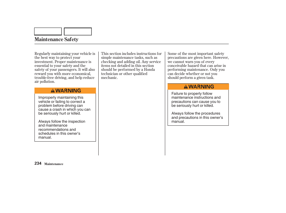 Maintenance safety | HONDA 2003 CR-V - Owner's Manual User Manual | Page 238 / 374