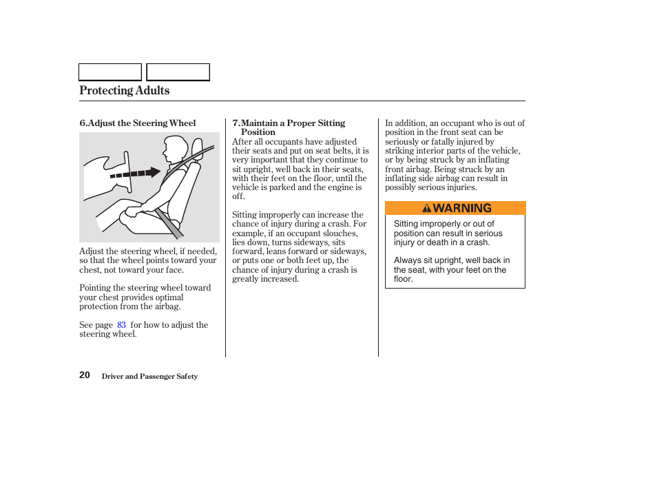 Protecting adults | HONDA 2003 CR-V - Owner's Manual User Manual | Page 24 / 374