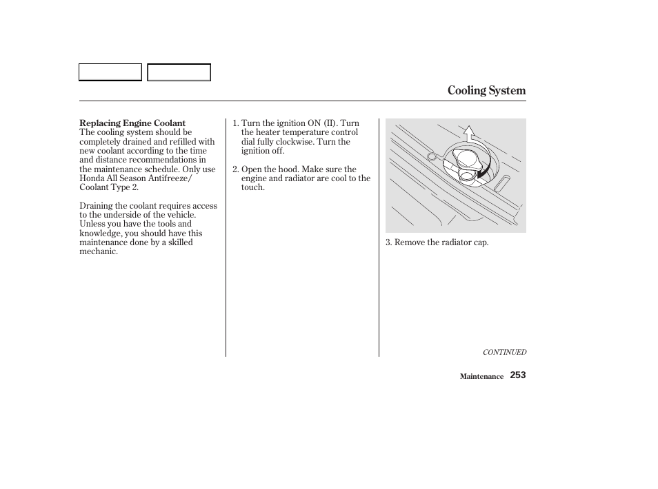 Cooling system | HONDA 2003 CR-V - Owner's Manual User Manual | Page 257 / 374