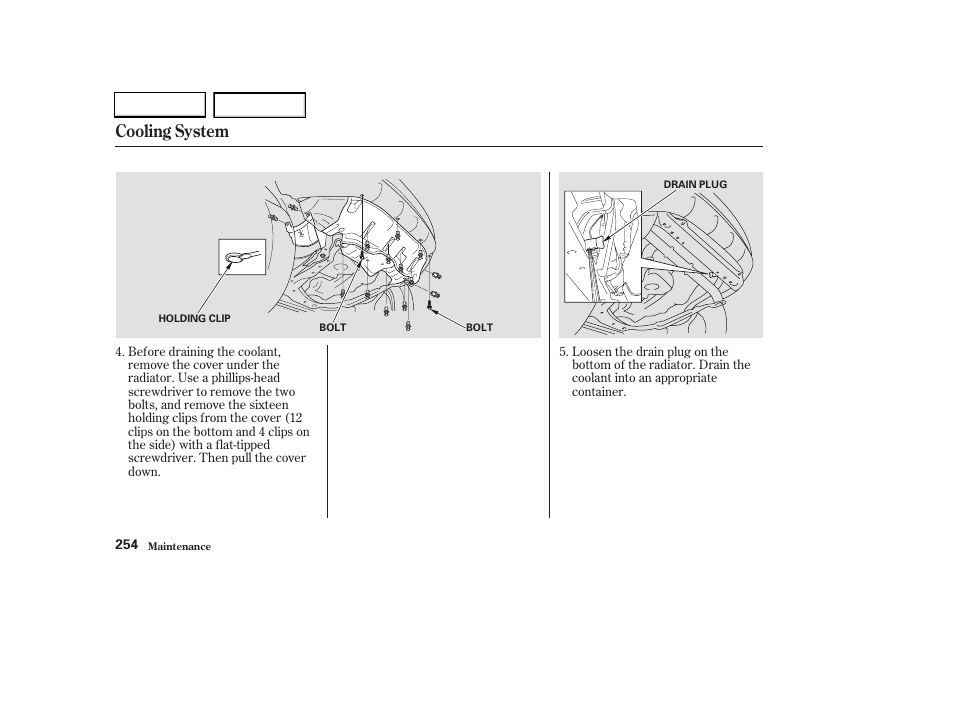 Cooling system | HONDA 2003 CR-V - Owner's Manual User Manual | Page 258 / 374