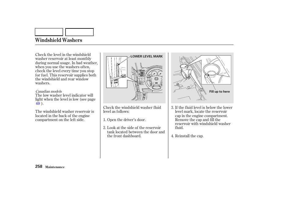 Windshield washers | HONDA 2003 CR-V - Owner's Manual User Manual | Page 262 / 374