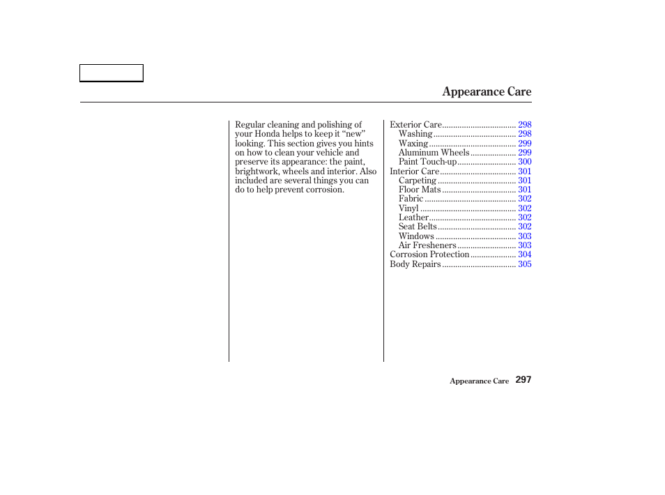 Appearance care | HONDA 2003 CR-V - Owner's Manual User Manual | Page 301 / 374