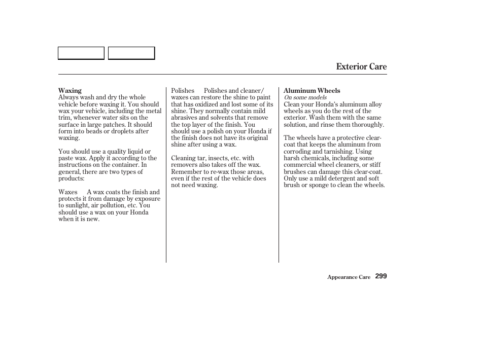 Exterior care | HONDA 2003 CR-V - Owner's Manual User Manual | Page 303 / 374