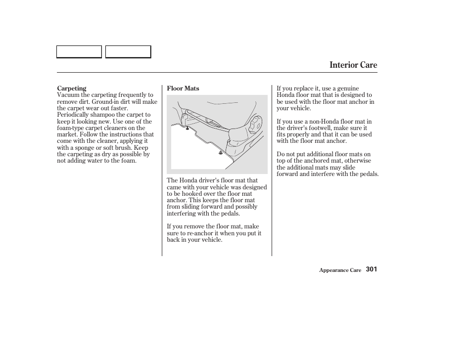 Interior care | HONDA 2003 CR-V - Owner's Manual User Manual | Page 305 / 374