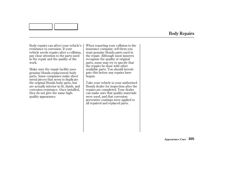 Body repairs | HONDA 2003 CR-V - Owner's Manual User Manual | Page 309 / 374