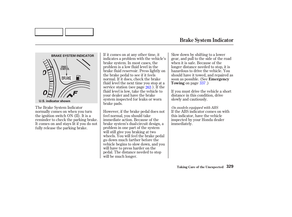 Brake system indicator | HONDA 2003 CR-V - Owner's Manual User Manual | Page 333 / 374