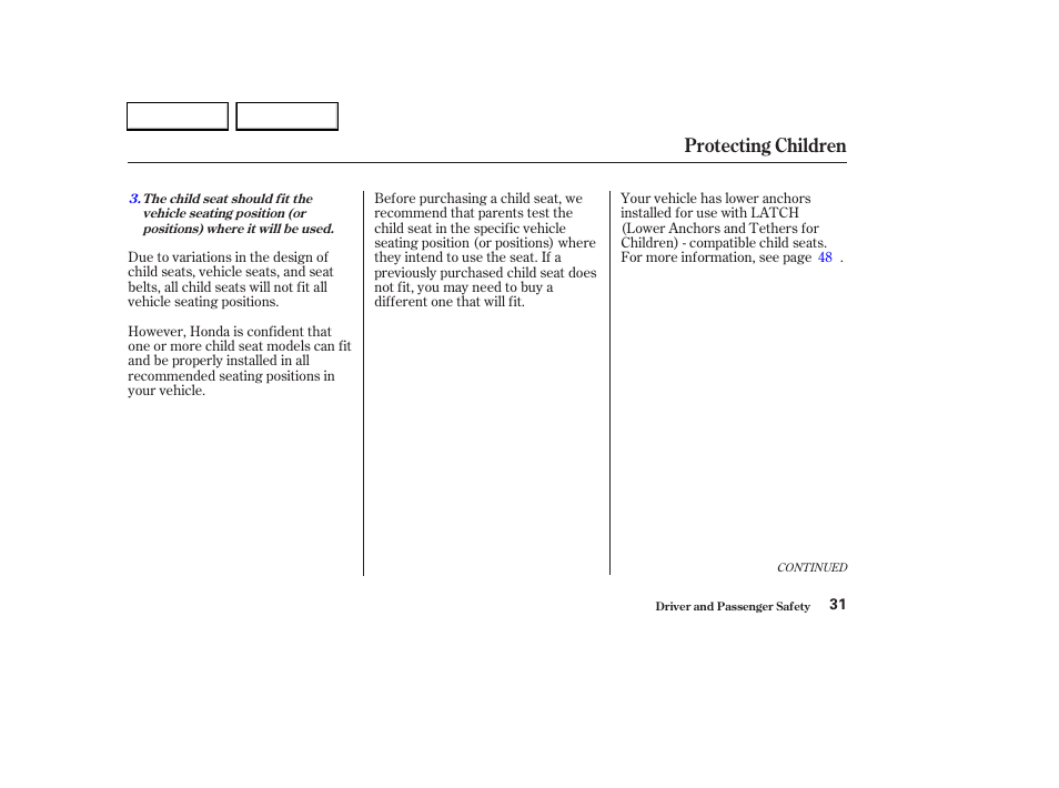 Protecting children | HONDA 2003 CR-V - Owner's Manual User Manual | Page 35 / 374