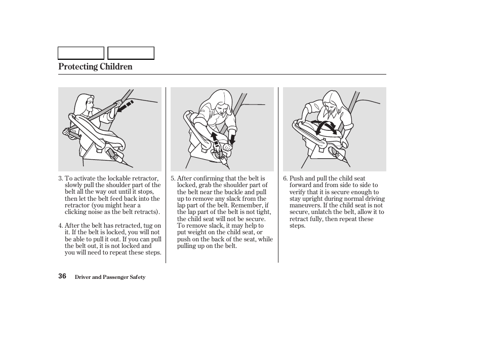 Protecting children | HONDA 2003 CR-V - Owner's Manual User Manual | Page 40 / 374