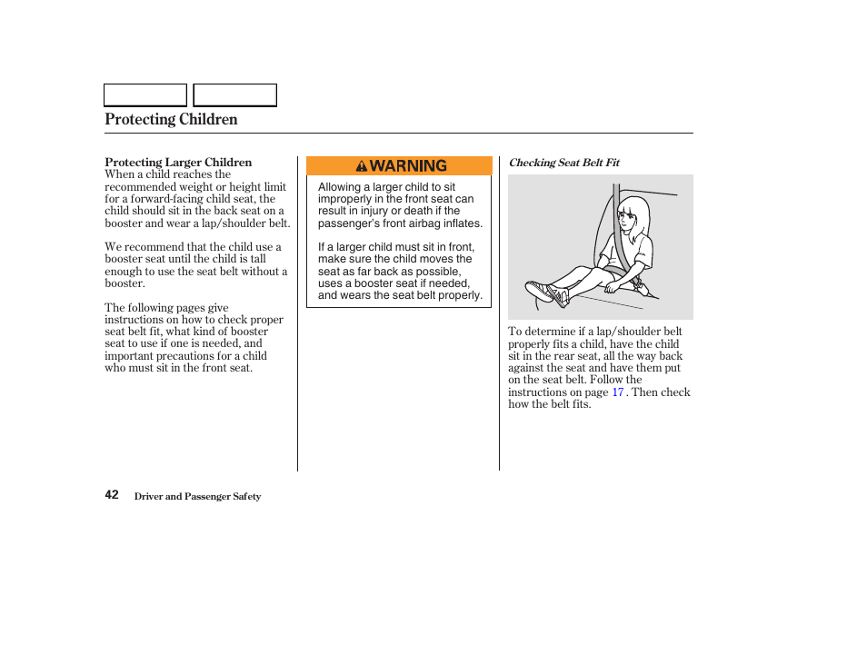 Protecting children | HONDA 2003 CR-V - Owner's Manual User Manual | Page 46 / 374