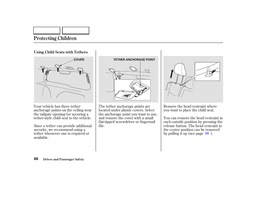 Protecting children | HONDA 2003 CR-V - Owner's Manual User Manual | Page 50 / 374