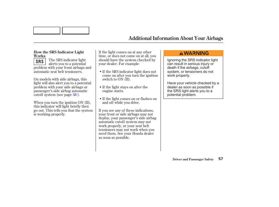 Additional information about your airbags | HONDA 2003 CR-V - Owner's Manual User Manual | Page 61 / 374