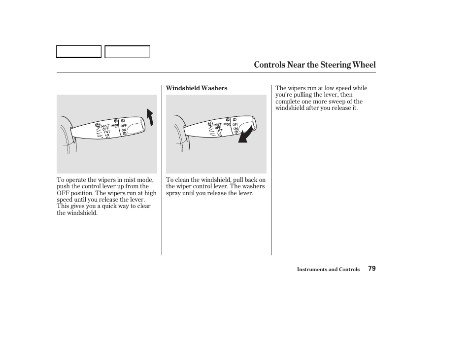 Controls near the steering wheel | HONDA 2003 CR-V - Owner's Manual User Manual | Page 83 / 374