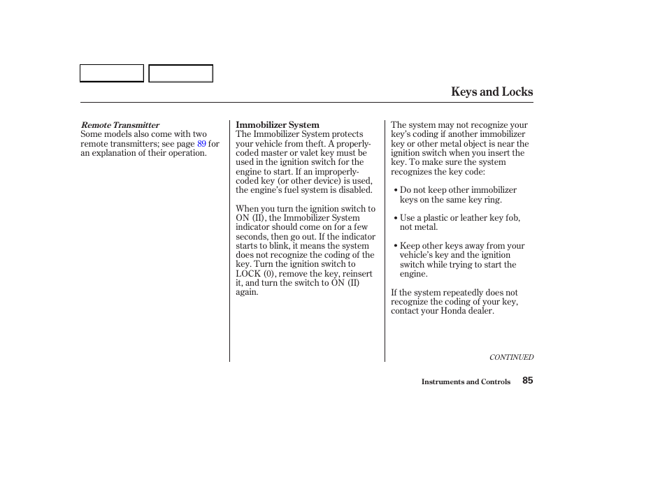 Keys and locks | HONDA 2003 CR-V - Owner's Manual User Manual | Page 89 / 374