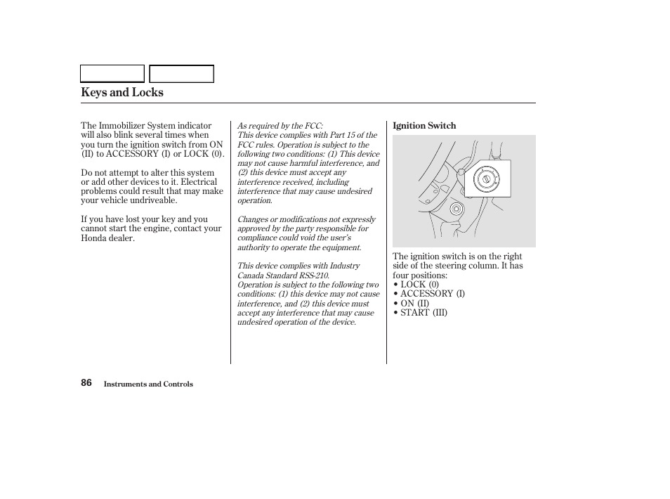 Keys and locks | HONDA 2003 CR-V - Owner's Manual User Manual | Page 90 / 374